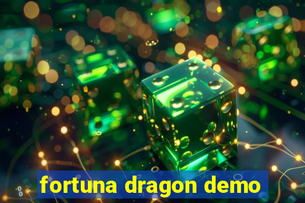 fortuna dragon demo